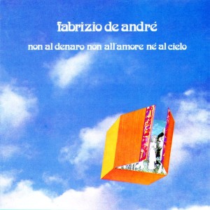 Fabrizio de andrÃ¨ - non al denaro non all'amore nÃ¨ al cielo - front.jpg